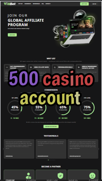 500 casino account-igamblinglist.com